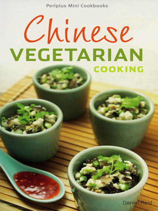 Title details for Chinese Vegetarian Cooking by Daniel Reid - Available